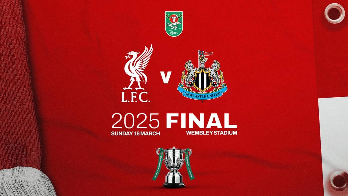 Carabao Cup Final 2025 tickets: Why Liverpool and Newcastle only get